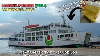 SHIP REVIEW : MV REINA DEL CIELO OF MARINA FERRIES INC. (MSLI)