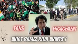 What is fan engagement plan of Ramiz Raja; Cricket fans ko kya krna hoga