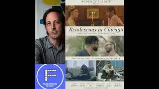 Ep 4: Michael Glover Smith on RENDEZVOUS IN CHICAGO