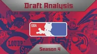 GBA Season 4 Full Draft Analysis
