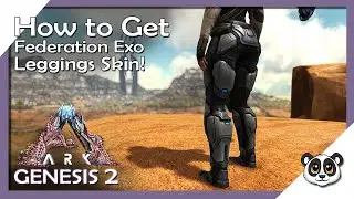How to Get Federation Exo-Leggings Skin | ARK: Genesis 2 Chronicles