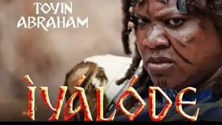 IYALODE | Latest Yoruba Cinema Movie By Toyin Abraham, 2025 Epic | Kola Ajeyemi | Ibrahim Chatta