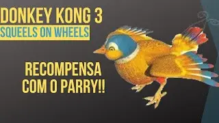 Recompensa com o Parry!!!  Donkey Kong Country 3 - Squeels on wheels
