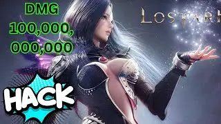 Lost Ark: DMG 100,000,000,000 Hack