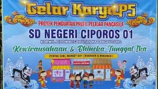 GELAR KARYA P5 || SDN CIPOROS 01 KARANGPUCUNG #ciporos #karangpucung #cilacap