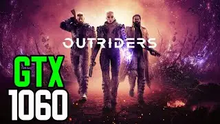 Outriders  - GTX 1060 3gb | i5 8400 | Low - Ultra Settings | FRAME-RATE TEST