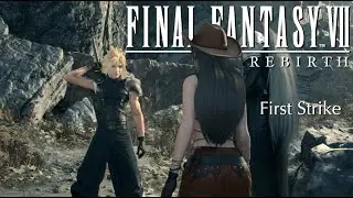 🎵First Strike - FFVII REBIRTH