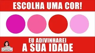 TESTE DE COR PARA ADIVINHAR A SUA IDADE MENTAL [ IncrivelMente Curiosa ]