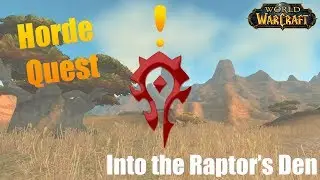 Into the Raptor's Den (Quest) - World of Warcraft