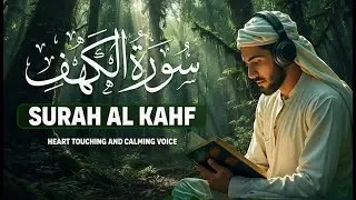🌙 Surah Al-Kahf (Surah Kahf) | Soothing Tilawat & Best Quran Recitation