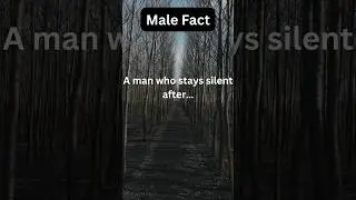 A Aman who stays silent.. #shorts #malefacts #subscribe #facts