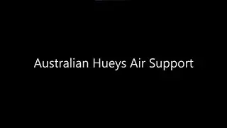 Australian Hueys Air Support