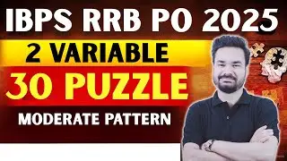 IBPS RRB PO 2025 🧩 2️⃣Variable Puzzle Questions 💥 3️⃣0️⃣ Must-Solve Puzzles 🔥 Moderate Pattern