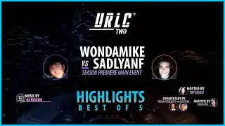 URLC 2 - Hghlights - Main Event -  @wondamikee vs Sadly