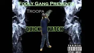 Troopa - Quick Hatch (CDQ)