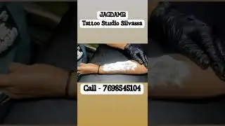 Shivaji Tattoo Professional Tattoo Shop in Silvassa Mob (7698545104) टैटू की दुकान टैटू वाला सिलवासा