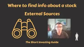 Where to Learn about a Stock: External Sources (Media, Competitors, More) - A Short Investing Guide