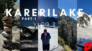 Kareri lake trek Part-1 | Chandigarh to dharamshala to Kareri | Trekking, Adventure |