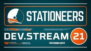 Stationeers Dev Stream 21 - Final Stream Before Launch