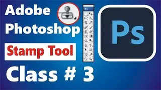 how to use stamp tool in adobe photoshop || Clone Stamp Tool Full Explain Urdu/Hindi Class 3