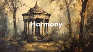 Restful sounds for creative inspiration and quiet bliss | classical elegant