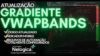 ATUALIZA&Ccedil;&Atilde;O - Rob&ocirc; Gradiente VwapBands [C&oacute;d. Aberto] | RNEC Indicadores