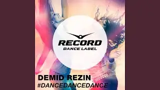 #DanceDanceDance (Radio Edit)