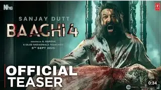 Bhagi 4 Official Teaser | Sanjay Dutt Tigar Shroff | Bhagi 4 Trailer | 2025