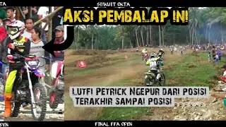 LUTFI PETRICK NGEPUURR  DI KELAS FFA OPEN SIRKUIT OKTA PARIGI