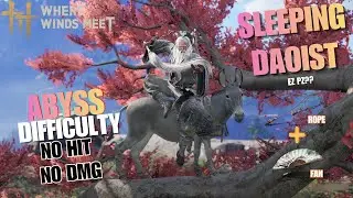 Where Winds Meet &ndash; Sleeping Daoist Abyss NO HIT (No Damage Taken)