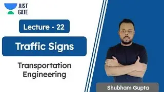 Traffic Signs | Transportation Engineering | Just GATE Civil |  Shubham Gupta