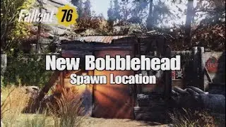 Fallout 76 NEW Bobblehead Spawn [Luck]