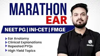 Ear Complete Marathon | ENT Rapid Revision for NEET PG, FMGE & INICET 2026 | Dr. Sanchit Sir