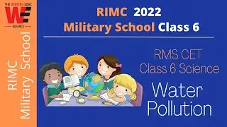 Water Pollution | RMS CET Class 6 Science 2022 | Rashtriya Military School Class 6 2022