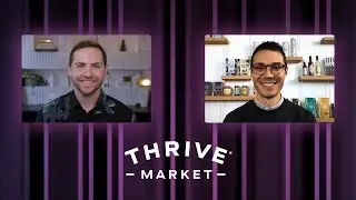 Mission Driven: Thrive Market
