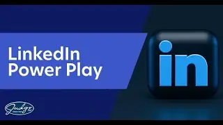 LinkedIn Power Play: Optimizing Your Profile to Attract Employers and Recruiters