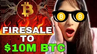 THE BIGGEST BITCOIN FIRESALE! YOU CAN STILL BE A MILLIONAIRE - BTC TO $10M by 2040