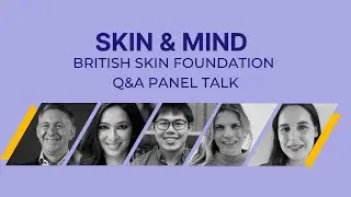 British Skin Foundation Skin and Mind Q&A