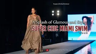 🌟Super Chic Miami Swim Week 2018 Event | A Splash of Glamour and Style! 🏖️👙✨