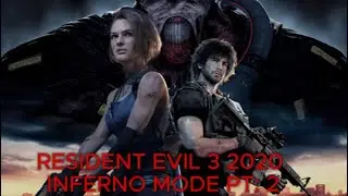 SUPERCOP ACTIVATE!! | RESIDENT EVIL 3 2020 INFERNO MODE PT: 2