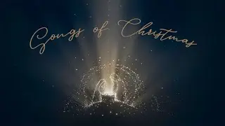 Songs of Christmas | Angels we have heard on high | Luke 2:8-14