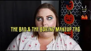 WELL, THIS IS AWFUL (THE BAD & BORING MAKEUP TAG)