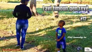 Piti konsèy la, ( Lavi timoun gen revè) 12