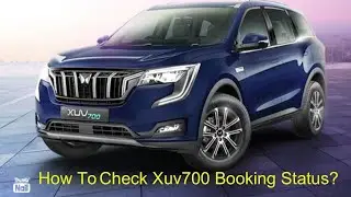 How To Check Xuv700 Booking Status | Xuv700 ki Delivery Kab Hogi Kaise Check kare | ​⁠@motoroctane