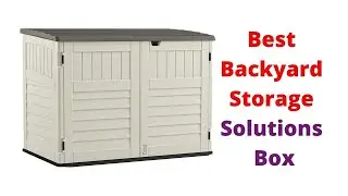 Best 5 Backyard Storage Solutions Box