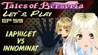 Laphicet Vs Innominat! - Tales Of Berseria - Ep 59