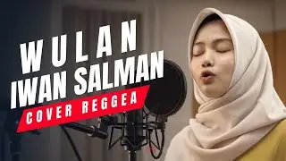 Cover IWAN SALMAN - WULAN | Vibes Musik