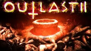 Outlast 2 Gameplay - WARNING: EXTREMELY DISTURBING | Outlast 2 Demo Walkthrough + Ending