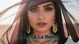 Elsen Pro &ndash; Le Le Le La (Arabic Remix 2026) | Best Deep House Arab Mix
