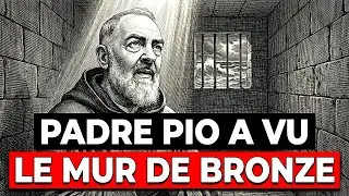 Padre Pio a vu le mur de bronze l'enfermer dans une prison spirituelle